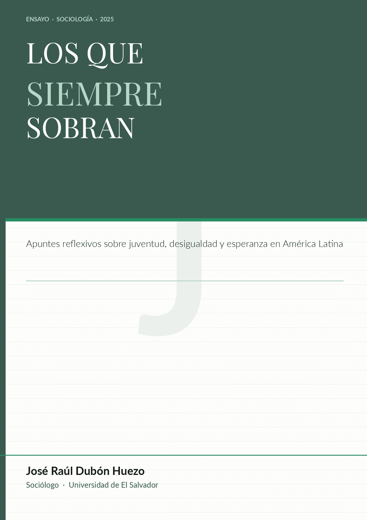 Los que siempre sobran